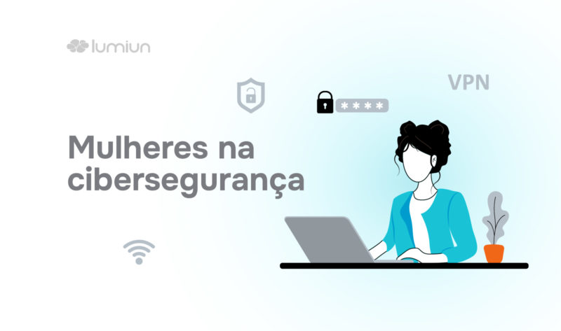 mulheres na cibersegurança