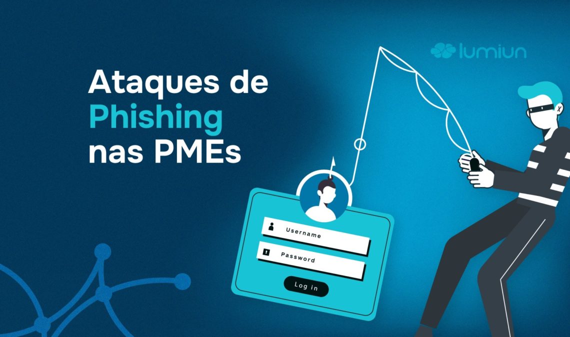 Ameaça dos ataques de phishing nas PMEs