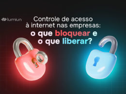 Controle de acesso à internet nas empresas: o que bloquear e o que liberar?