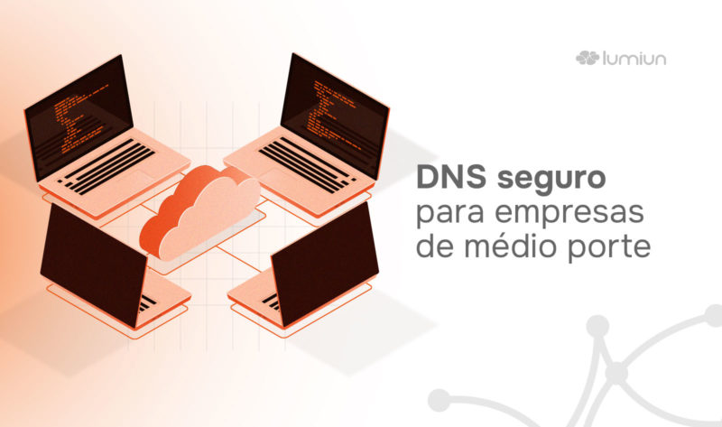 Defesa em Profundidade e DNS Seguro: Estratégias Essenciais para Empresas de Médio Porte