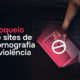 Como bloquear sites de pornografia e violência com MikroTik?