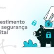 Economize dinheiro investindo em segurança digital