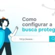 como configurar a busca protegida