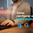 como configurar a busca protegida