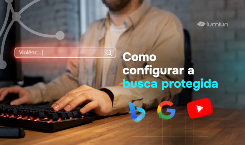 como configurar a busca protegida