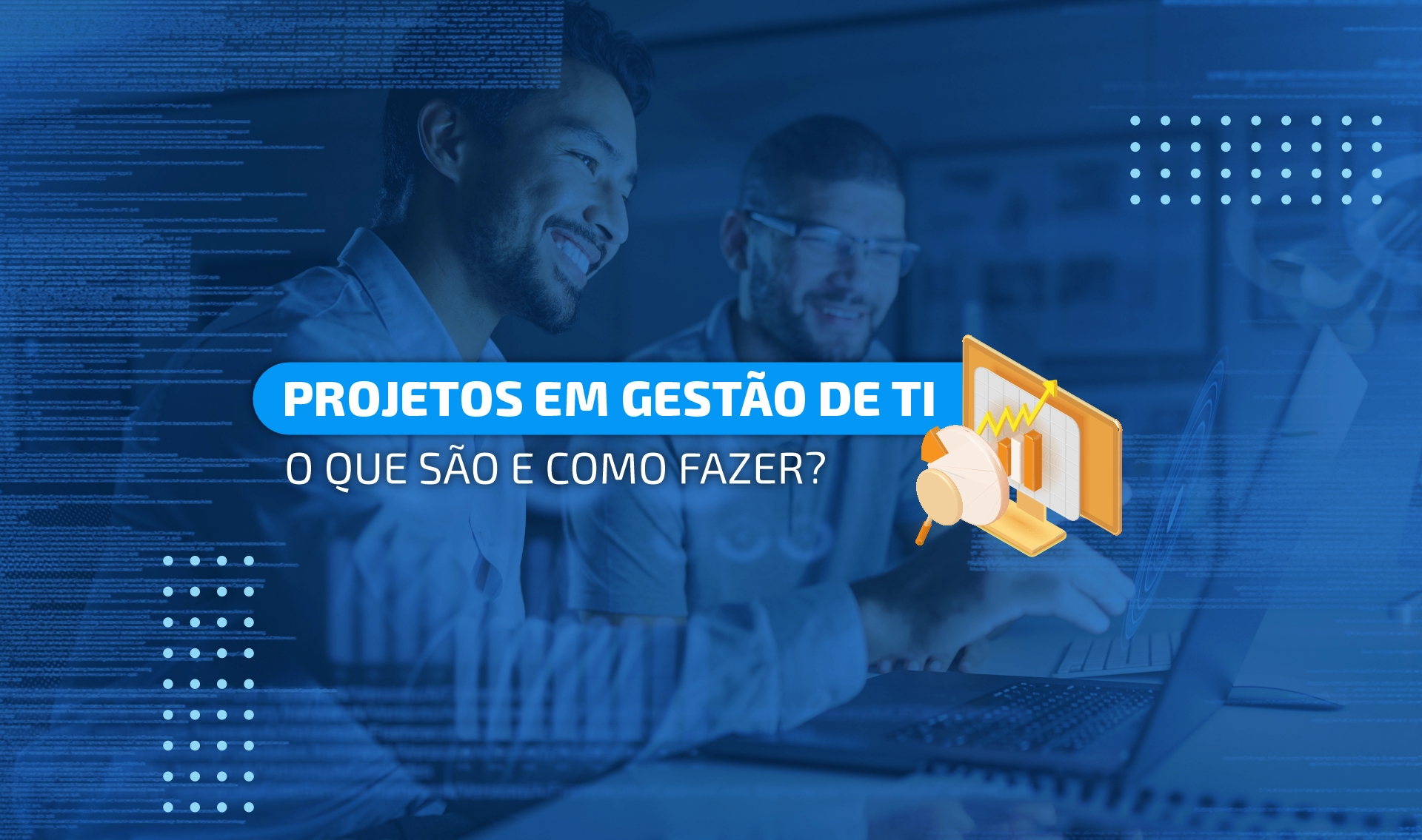 Projetos Em Gest O De Ti O Que S O E Como Fazer